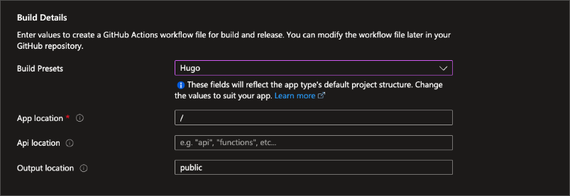 screenshot showing the configuration options once you have selected hugo for build presets, you are asked the app location, api location, and output location, the api location is not filled in as it is not applicable here
